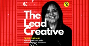 Zahira ZK Kharsany - The Lead Creative